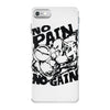 no pain no gain (2) iPhone 7 Case