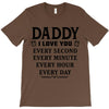 I Love You Daddy T-Shirt