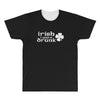 irish i were drunk All Over Men's T-shirt