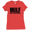 milf man i love fishing t shirt funny outdoors clever humor tee fisher Ladies Fitted T-Shirt