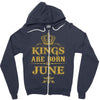 kings are born in june Zipper Hoodie