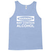 may contain alcohol Tank Top