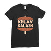 khlav kalash Ladies Fitted T-Shirt