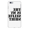 this is my selfie shirt iPhone 6 Plus/6S Plus Case