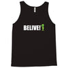 belive alien Tank Top