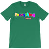 everything i need T-Shirt