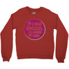 I WAS NORMAL 3 DOGS Crewneck Sweatshirt