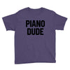 Piano Dude Youth Tee