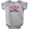 beer t shirt who said beer won't make you smart it made bud wiser funn Baby Onesie