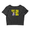 eat big get big Crop Top