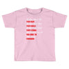 keep moving forward Toddler T-shirt