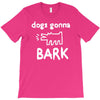 the janoskians dogs gonna bark T-Shirt