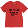 The Ocean Made Me Salty V-Neck Tee