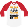 My Son Is Super Awesome His Mom 3/4 Sleeve Shirt