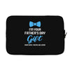 I'm Your Father's Day Gift  Says You're Welcome Baby Boy Laptop sleeve