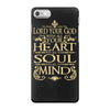 love the lord your god heart soul mind iPhone 7 Case