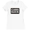 cars suck Ladies Fitted T-Shirt