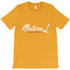 natural beauty and the best T-Shirt