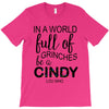 in a world full of grinches be a cindy lou who T-Shirt