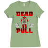 dead pull Ladies Fitted T-Shirt