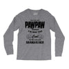 I'm Called Pawpaw Because  I'm Way Too Cool To Be Called Grandfather Long Sleeve Shirts