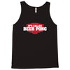 it's called beer pong Tank Top