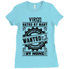 Virgo Hated By Many Wanted By Plenty Ladies Fitted T-Shirt