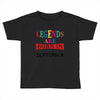 legends are born september Toddler T-shirt