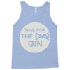 time for the gin Tank Top