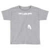 don't look down Toddler T-shirt