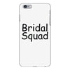 bridal squad iPhone 6/6s Plus Case