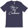 halloween this is my costume T-Shirt