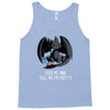 feed me and tell me i'm pretty Tank Top