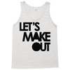 let's make out Tank Top