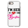 i'm her bestie iPhone 8