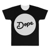Dope All Over Men's T-shirt