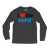 i love my nerd Long Sleeve Shirts