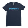 Shameless Ladies Fitted T-Shirt