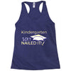 kindergarten 2017 nailed it graduation Racerback Tank