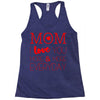 mom i love you more everyday Racerback Tank