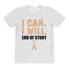 I Can I Will End Of The Story All Over Women's T-shirt