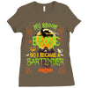 My Broom Broke So I Became A Bartender Ladies Fitted T-Shirt