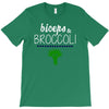 biceps &amp; broccoli! T-Shirt