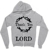 thank you lord Zipper Hoodie