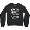 j ai une fille magnifique Crewneck Sweatshirt