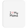 I Love My Mama Mousepad