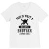 This Is What A Bad Ass Brother Looks Like V-Neck Tee