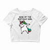 mom of the birthday girl Crop Top