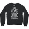 the lake is calling Crewneck Sweatshirt