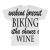 weekend forecast biking with a change of wine All Over Men's T-shirt